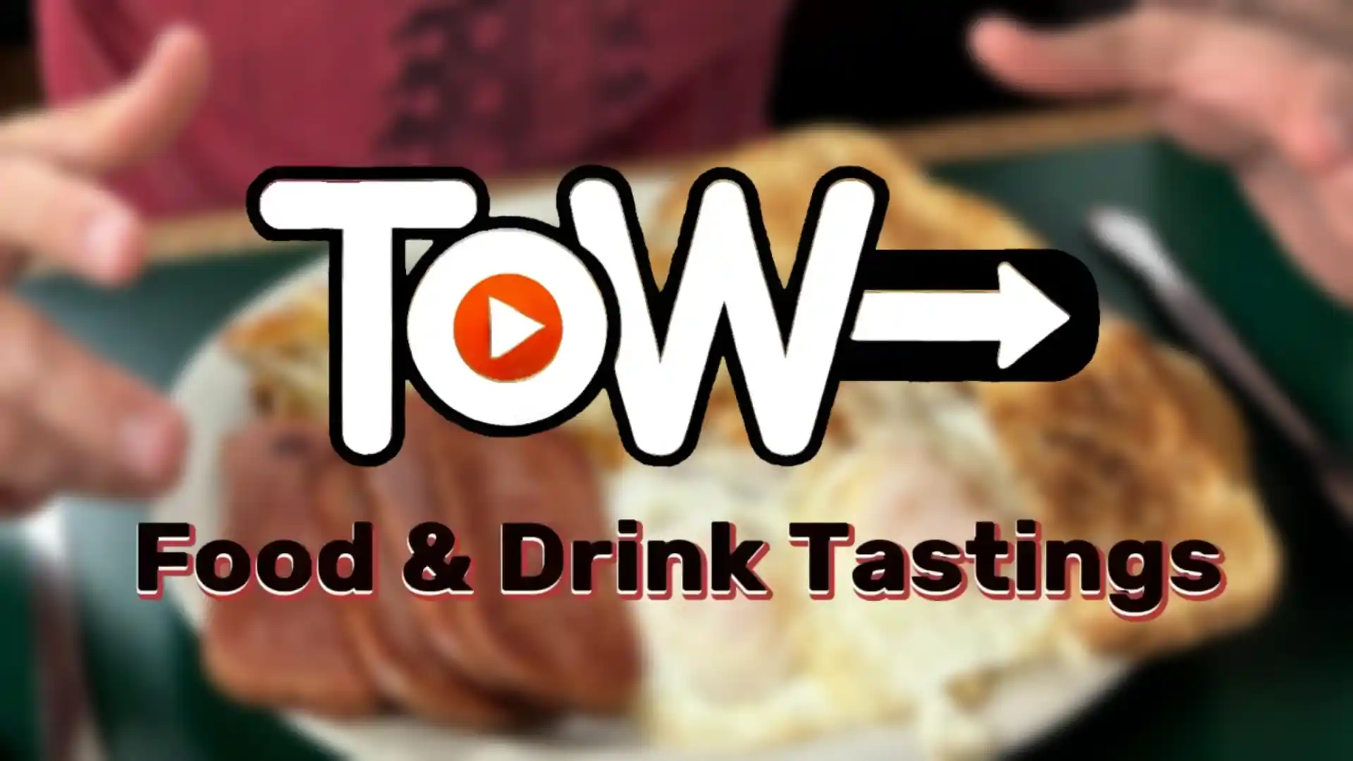 ToW Tasting Our Way Intro Screen from YouTube